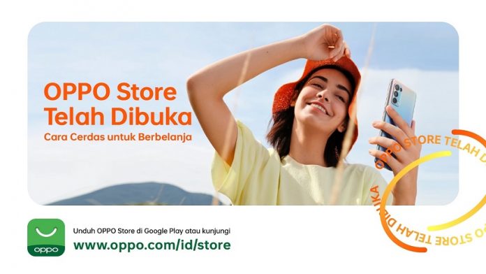 OPPO Store - Telah dibuka