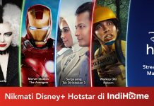 Disney+ Hotstar dan IndiHome Hadirkan Konten Hiburan Global dan Lokal untuk Para Konsumen di Indonesia